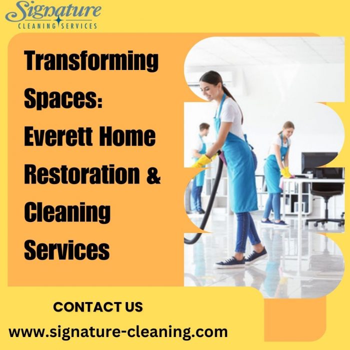 Transforming Spaces : Everett Home Restoration & Cleaning Services