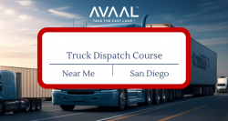 Truck Dispatcher Course | Avaal Technology | San Diego