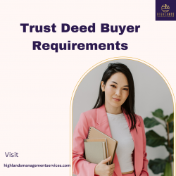 Trust Deed Buyer Criteria: What You Need to Know
