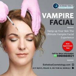 Blood Infusion Therapy: Discover the Vampire Facial at Esthetica Cosmetology, Mohali