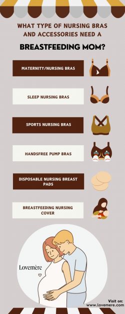 What Type of Nursing Bras and Accessories Need a Breastfeeding Mom?