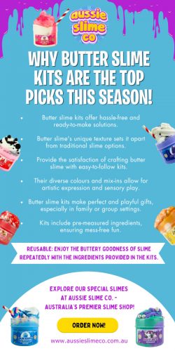Why Butter Slime Kits are the top picks this season!