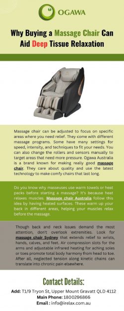 Why Buying a Massage Chair Can Aid Deep Tissue Relaxation