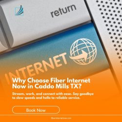 Why Choose Fiber Internet Now in Caddo Mills TX?