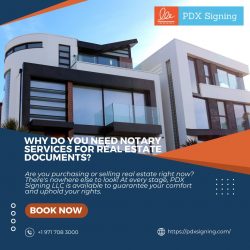 Why do you need notary services for real estate documents