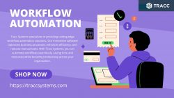 Streamline Operations with Tracc Systems: Your Workflow Automation Solution