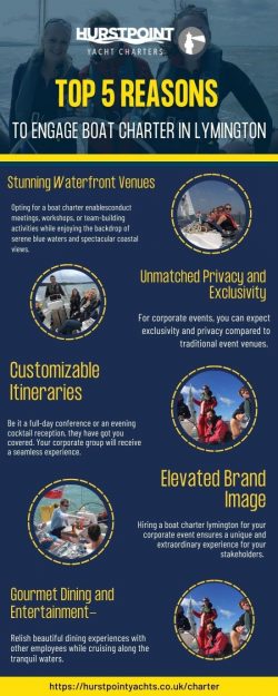Top 5 Reasons To Engage Boat Charter In Lymington