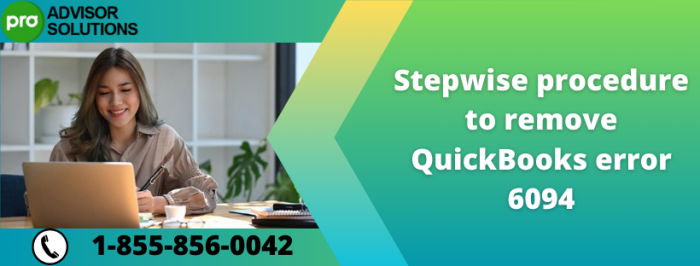 A Quick Guide to Fix QuickBooks Error Code 6094