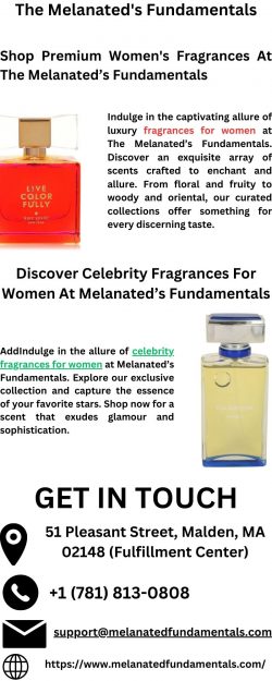 Elevate Your Scent Experience: Discover Top Women’s Fragrances at The Melanated’s Fundamen ...
