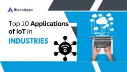 Top 10 Applications of IoT in Industries