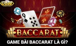 Những chiến thuật chơi Baccarat Go88 dễ thắng nhất