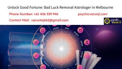 Unlock Good Fortune: Bad Luck Removal Astrologer in Melbourne