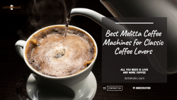 Best Melitta Coffee Machines for Classic Coffee Lovers