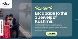 Romantic Escapade to the 3 Jewels of Kashmir.