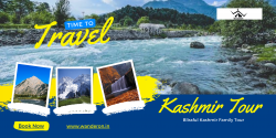 Blissful Kashmir Family Tour: Creating Memories That Last a Lifetime