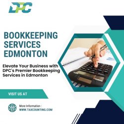Stay Ahead of the Curve with DPC’s Tailored Bookkeeping Services in Edmonton