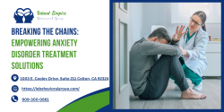 Breaking the Chains: Empowering Anxiety Disorder Treatment Solutions