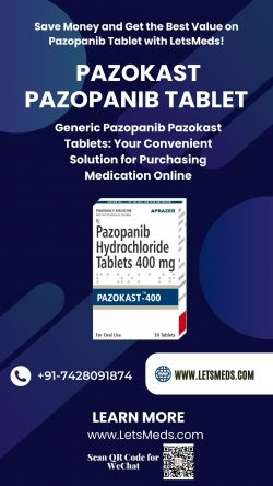 Why Choose LetsMeds for Indian Pazopanib Tablet Online Price?