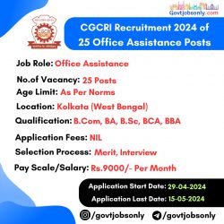CGCRI Recruitment 2024: Apply for 25 Office Assistant Positions