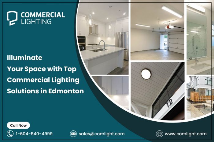 Illuminate Your Space with Top Commercial Lighting Solutions in Edmonton