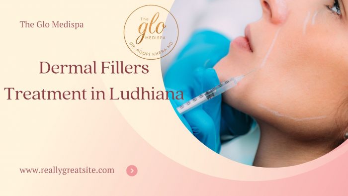dermal fillers treatment in Ludhiana