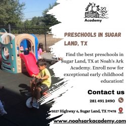 Discover Premier Preschools in Sugar Land, TX | Noah’s Ark Academy