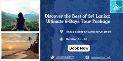 Discover the Best of Sri Lanka: Ultimate 6-Days Tour Package