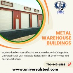 Durable and Versatile Metal Warehouse Buildings from Universal Steel