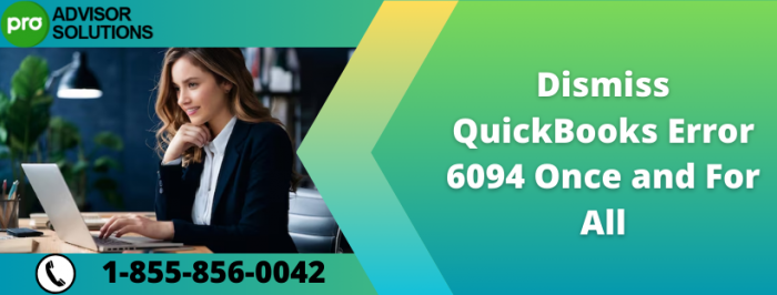 Easy Way to Rectify QuickBooks Error Code 6094