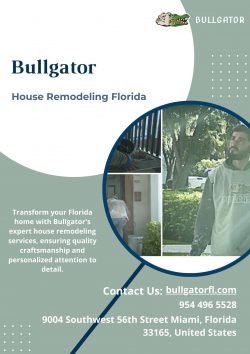 Elevate Your Space: Bullgator’s Premier House Remodeling in Florida