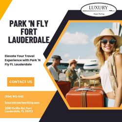 Elevate Your Travel Experience with Park ‘N Fly Ft. Lauderdale