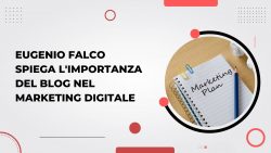 Eugenio Falco spiega l’importanza del blog nel marketing digitale