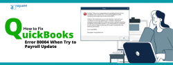 Learn How to Fix QuickBooks Payroll Update Error 80004