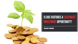 Is DHS Ventures a Legitimate Investment Opportunity?