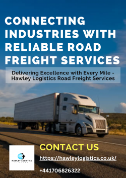 Reliable Road Freight Services for All Your Shipping Needs