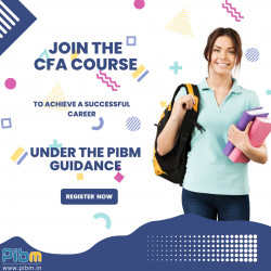 Join the CFA Course To Achieve a Successful Career Under the PIBM Guidance