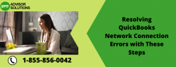 Learn How to Fix QuickBooks Network Connection Errors