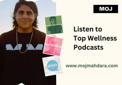 Listen to Top Wellness Podcasts | Moj Mahdara