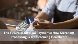Medical Merchant Processing