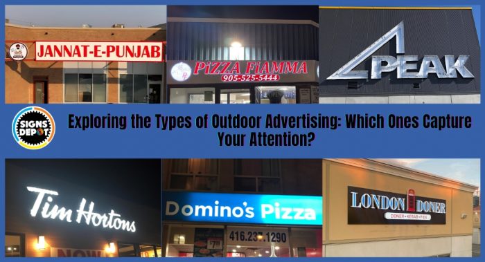 Exploring the Types of Outdoor Advertising: Which Ones Capture Your Attention?