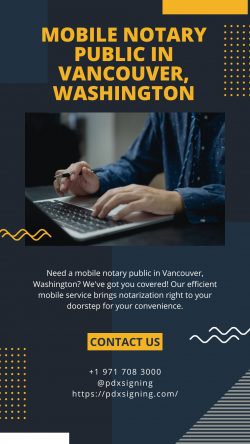 Mobile Notary Public In Vancouver, Washington