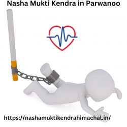 Nasha Mukti Kendra Parwanoo – Breaking the Chains of Addiction