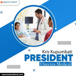 Kris Kupumbati President Onecrea Medical