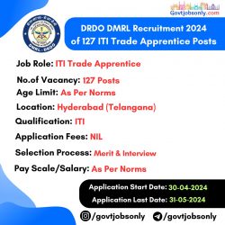 DRDO DMRL 2024 Recruitment for 127 ITI Trade Apprentice Posts: Apply Now