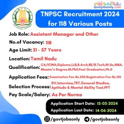 TNPSC Recruitment 2024 of 118 Various Post Vacancies: Apply Now