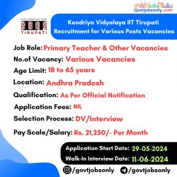 Kendriya Vidyalaya IIT Tirupati 2024 Recruitment: Apply Now