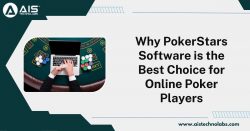 Why Pokerstars Software is the Best Choice for Online Poker Players