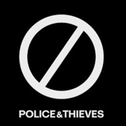 Police & Thieves – recreational dispensaries near me