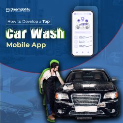 How to Develop a Top Car Wash Mobile App?