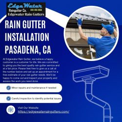 Rain Gutter Installation Pasadena, CA